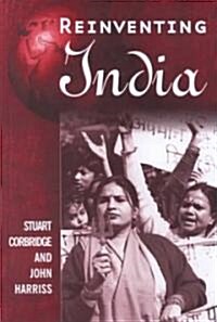 Reinventing India : Liberalization, Hindu Nationalism and Popular Democracy (Hardcover)