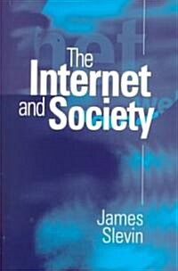 The Internet and Society (Paperback)