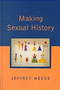 Making Sexual History (Hardcover)