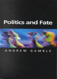 Politics and Fate (Hardcover)