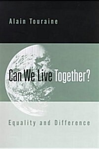 Can We Live Together? : Equality and Difference (Hardcover)
