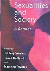 Sexualities and Society : A Reader (Hardcover)