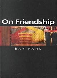 On Friendship (Hardcover)