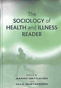 The Sociology of Health and Illness Reader (Hardcover)