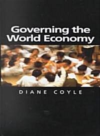 Governing the World Economy (Hardcover)