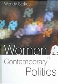 Women in Contemporary Politics (Hardcover)