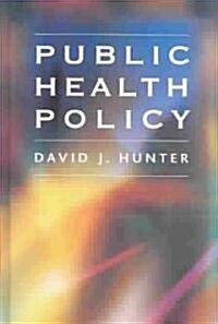 Public Health Policy (Hardcover)