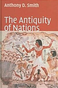 The Antiquity of Nations (Hardcover)