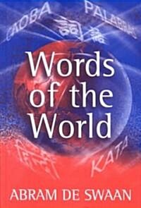 Words of the World : The Global Language System (Hardcover)