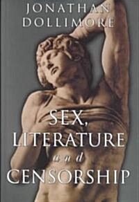 Sex, Literature and Censorship (Hardcover)