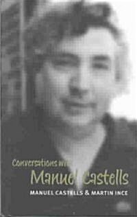 Conversations With Manuel Castells (Hardcover)