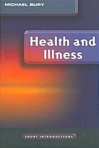 Health And Illness (Paperback)