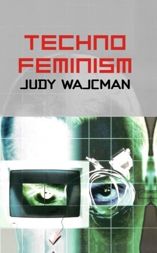 Technofeminism (Paperback)