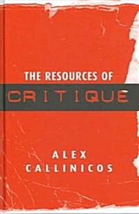 The Resources of Critique (Hardcover, Revised)