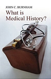 What Is Medical History? (Paperback)