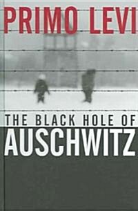 The Black Hole of Auschwitz (Hardcover)