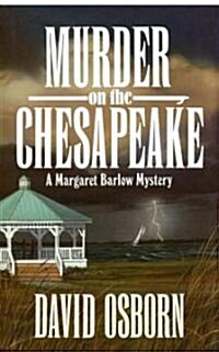 Murder on the Chesapeake: A Margaret Barlow Mystery (Paperback)