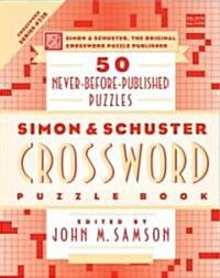 Simon & Schuster Crossword Puzzle Book: 50 Never-Before-Published Puzzles (Paperback)