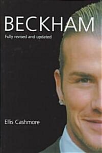 Beckham (Hardcover, 2nd Edition, Fully Revised and Updated)