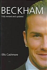 Beckham (Paperback, 2nd Edition, Fully Revised and Updated)