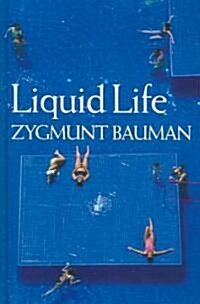 Liquid Life (Hardcover)