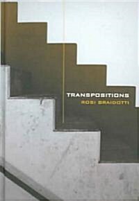 Transpositions : On Nomadic Ethics (Hardcover)