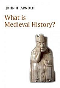 What is Medieval History? (Hardcover)