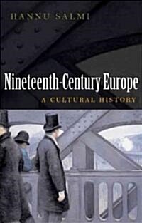 19th Century Europe : A Cultural History (Paperback)