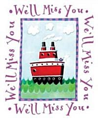 Well Miss You (Hardcover)