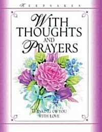 With Thoughts & Prayers (Hardcover, New ed)