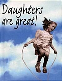 Daughters are Great! (Undefined)