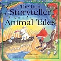 The Lion Storyteller Book of Animal Tales (Paperback)