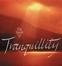 The Spirit of Tranquillity (Package)