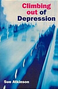 Climbing Out of Depression (Paperback, New ed)