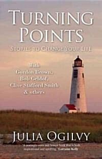 Turning Points : Stories to Change Your Life (Paperback)
