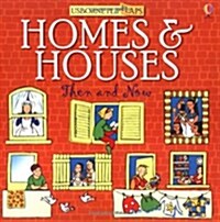 Homes and Houses Then and Now (Paperback)