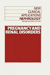 Pregnancy and Renal Disorders (Hardcover)
