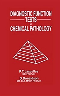 Diagnostic Function Tests in Chemical Pathology (Paperback, 1989)