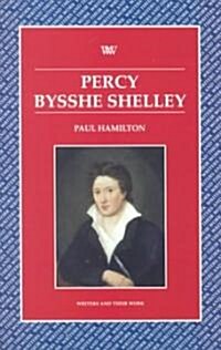 Percy Bysshe Shelley (Paperback)