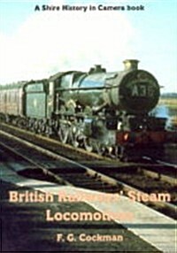 British Railways Steam Locomotives (Paperback, 3 Rev ed)