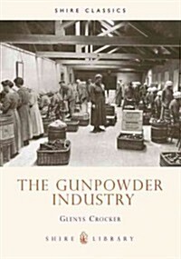 Gunpowder Industry (Paperback, 2 Revised edition)