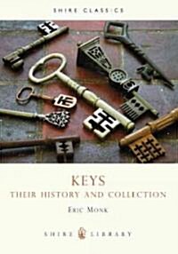 Keys : Their History and Collection (Paperback, 2 Revised edition)