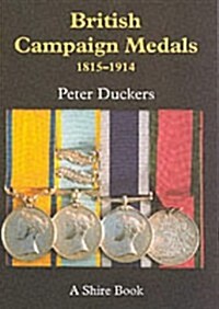 British Campaign Medals 1851-1914 (Paperback, New impression)