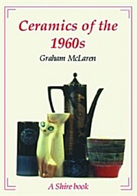 Ceramics of the 1960s (Paperback)