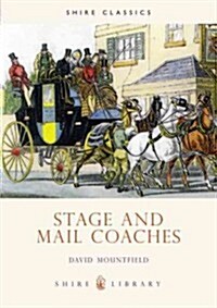 Stage and Mail Coaches (Paperback)
