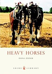Heavy Horses (Paperback)