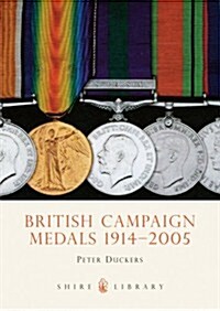 British Campaign Medals, 1914-2005 (Paperback)