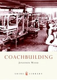 Coachbuilding : The Hand-crafted Car Body (Paperback)