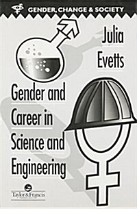 Gender and Career in Science and Engineering (Hardcover)