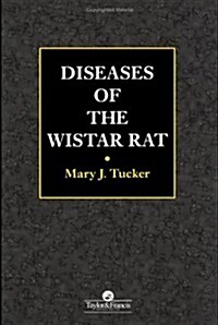 Diseases of the Wistar Rat (Hardcover)